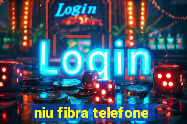 niu fibra telefone