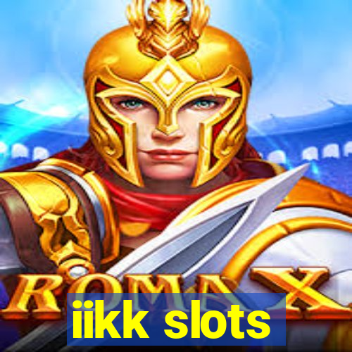 iikk slots