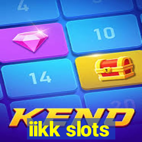 iikk slots