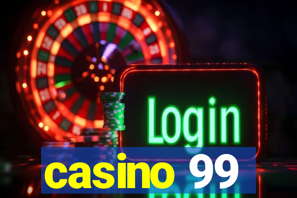 casino 99