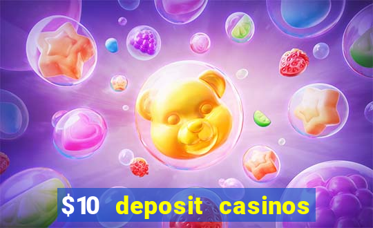 $10 deposit casinos canada update