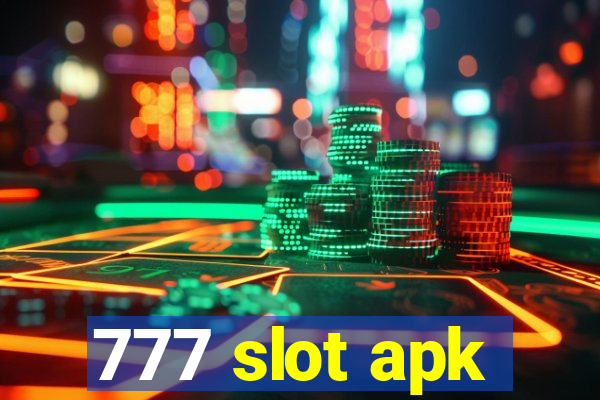 777 slot apk