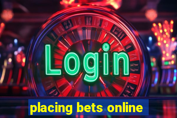 placing bets online