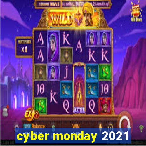 cyber monday 2021