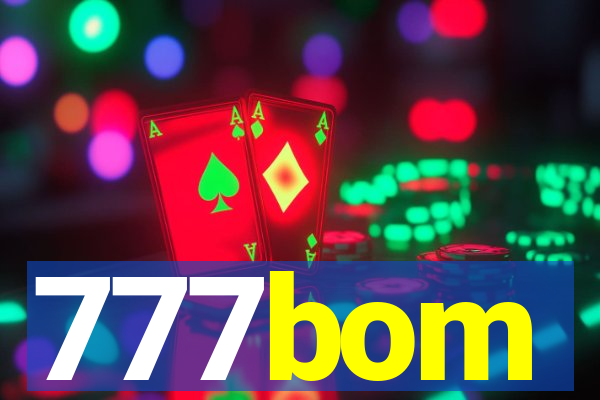 777bom