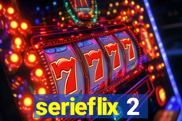 serieflix 2