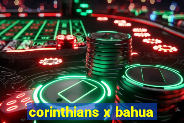 corinthians x bahua