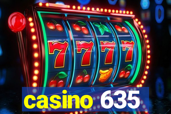 casino 635