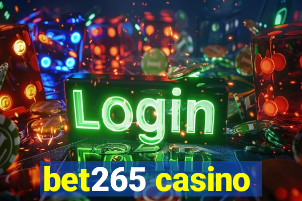 bet265 casino