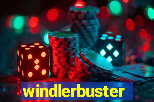 windlerbuster