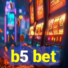 b5 bet