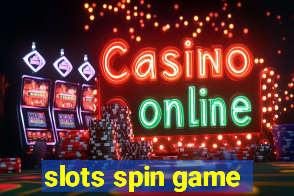 slots spin game