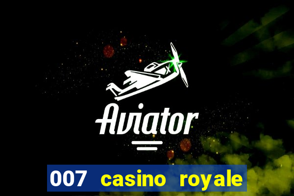 007 casino royale online dublado player youtube