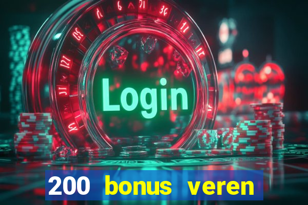 200 bonus veren casino siteleri