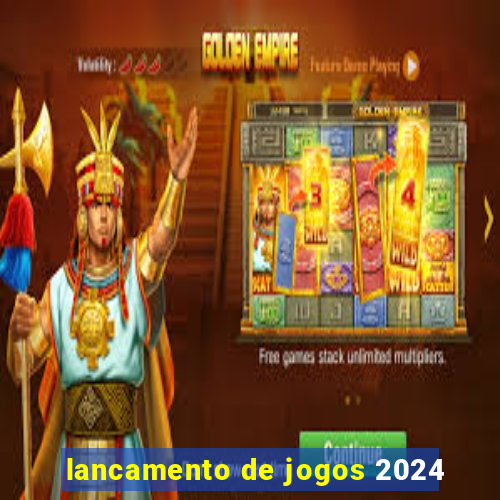 lancamento de jogos 2024