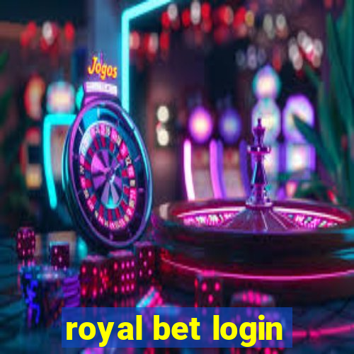 royal bet login