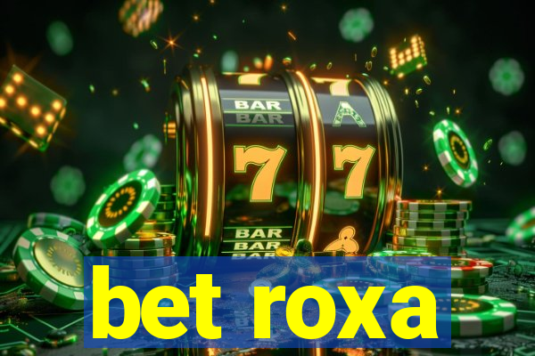 bet roxa