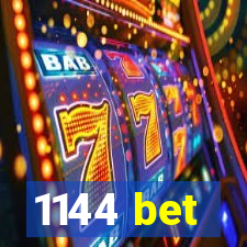 1144 bet