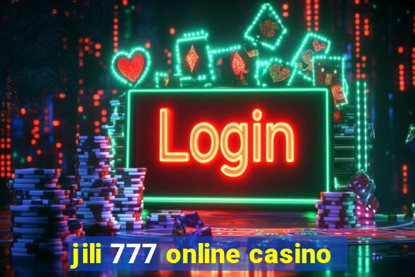 jili 777 online casino