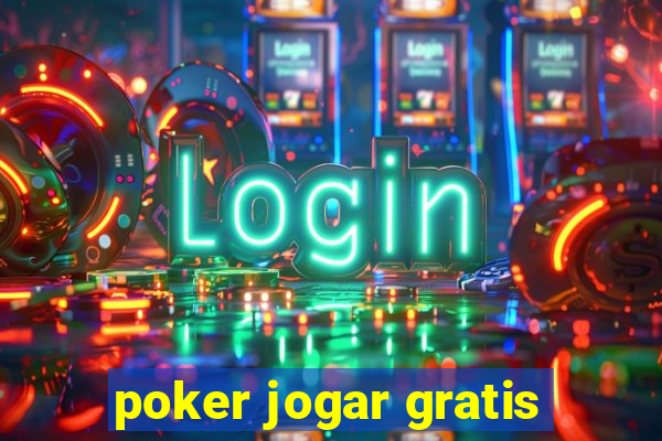 poker jogar gratis