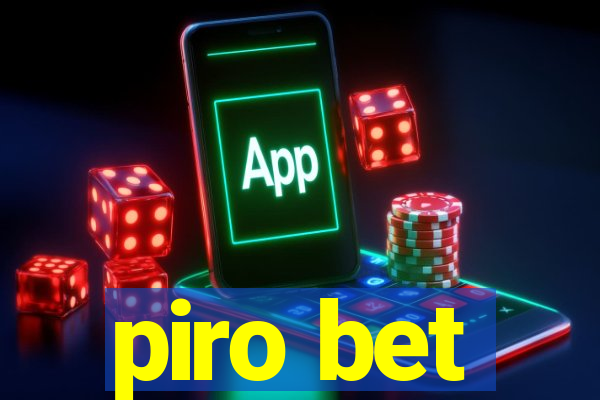 piro bet