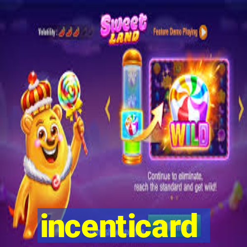 incenticard