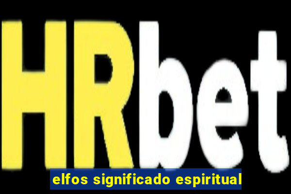 elfos significado espiritual