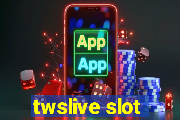 twslive slot