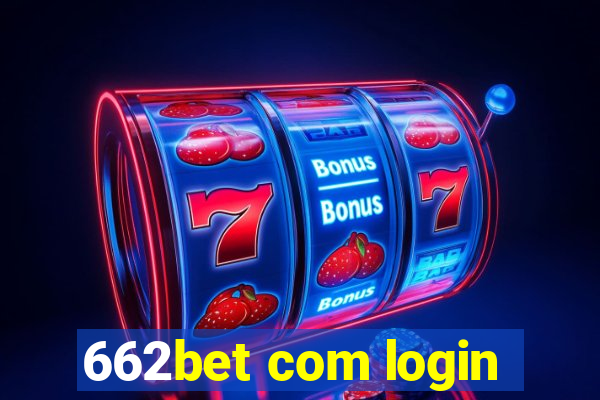 662bet com login