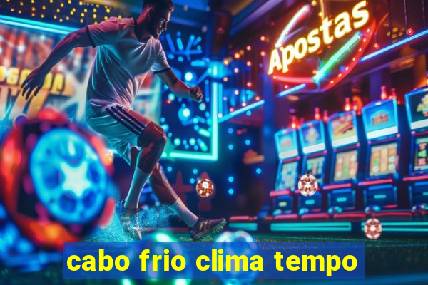 cabo frio clima tempo