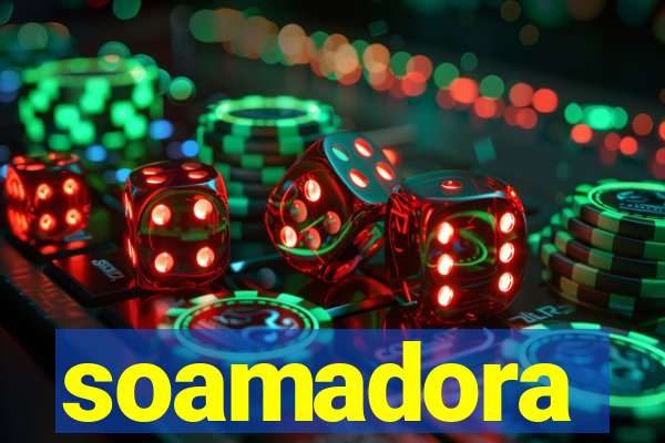 soamadora