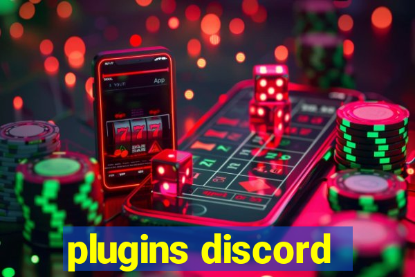 plugins discord