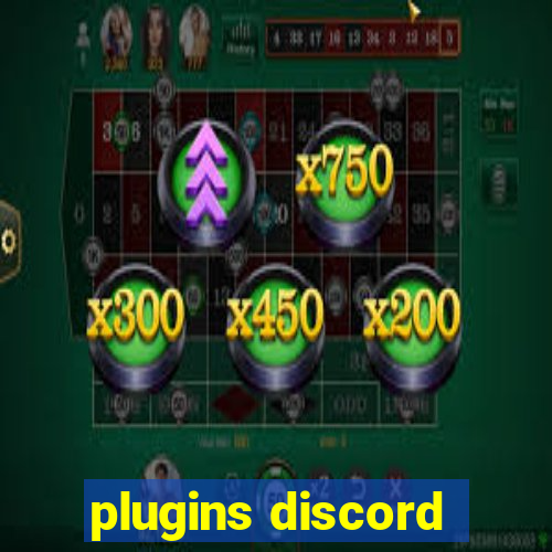 plugins discord