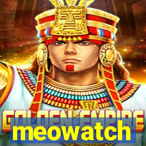 meowatch