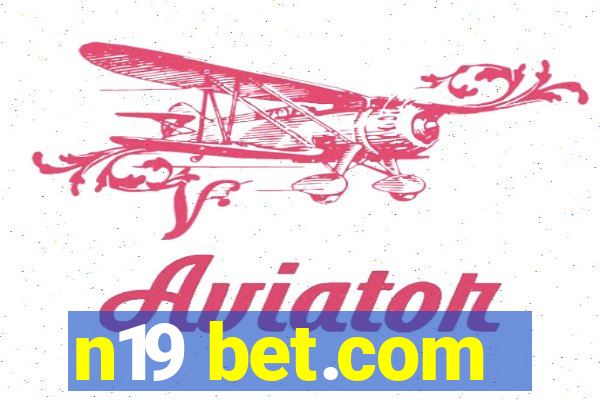 n19 bet.com