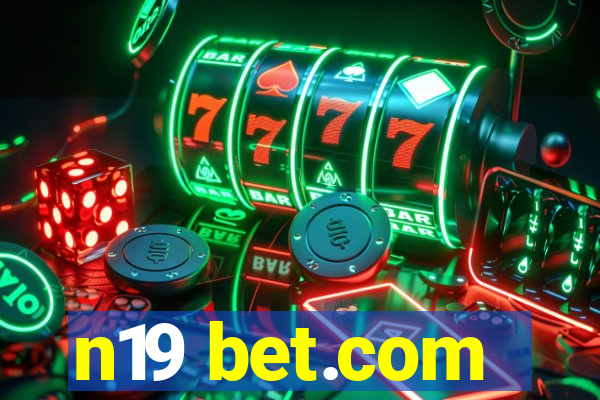 n19 bet.com