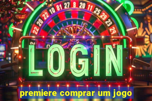 premiere comprar um jogo