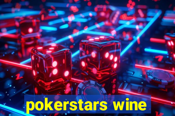 pokerstars wine