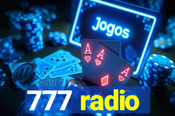 777 radio