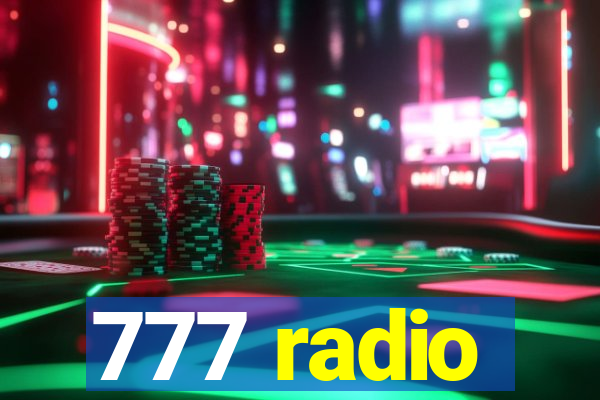 777 radio