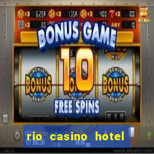 rio casino hotel las vegas