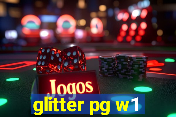 glitter pg w1