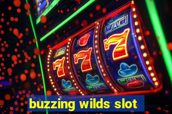 buzzing wilds slot