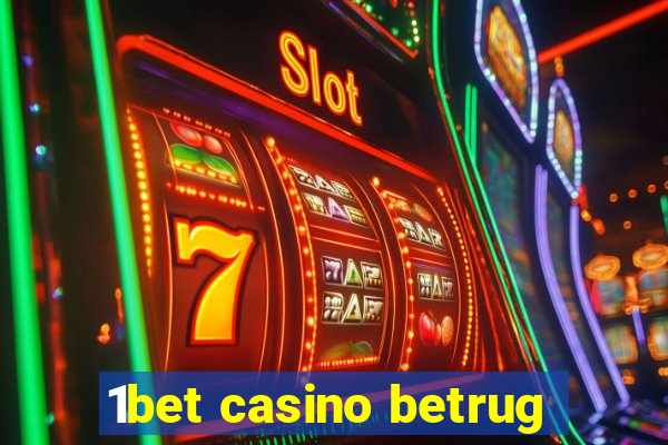 1bet casino betrug