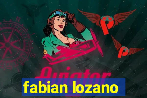 fabian lozano