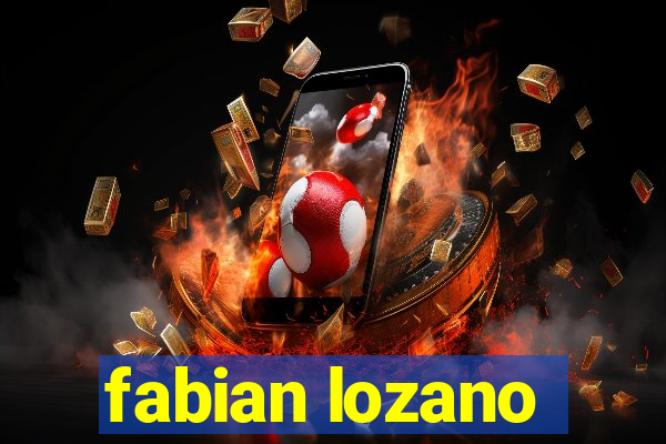 fabian lozano