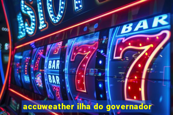 accuweather ilha do governador