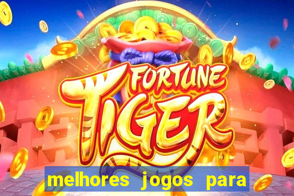 melhores jogos para o tablet