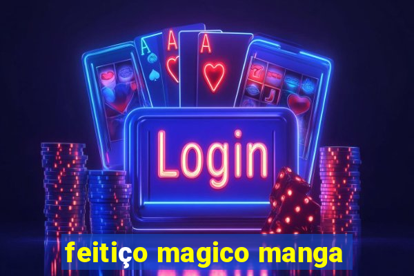 feitiço magico manga