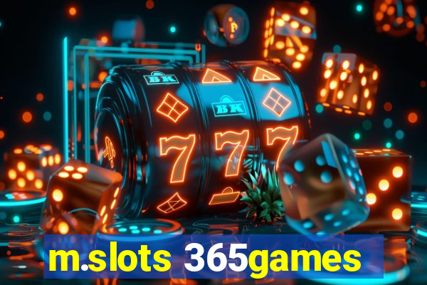 m.slots 365games